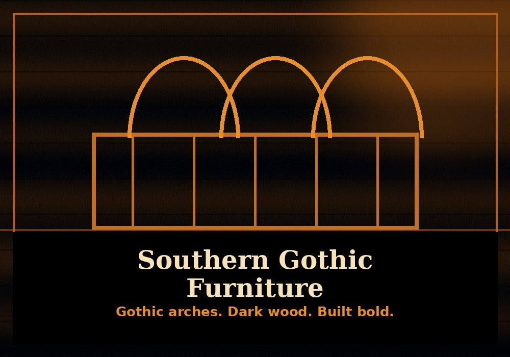 Southern Gothic furniture